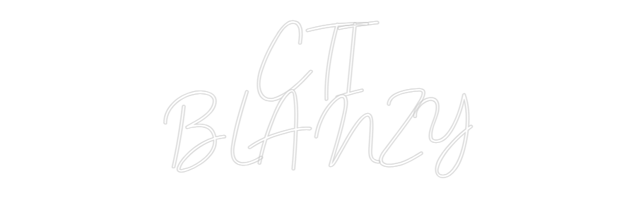 Custom Neon Sign Online Editor CTI
BLANZY
