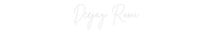 Custom Neon Sign Online Editor Deejay Romi