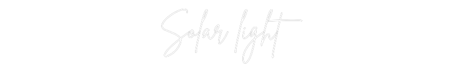 Custom Neon Sign Online Editor Solar light