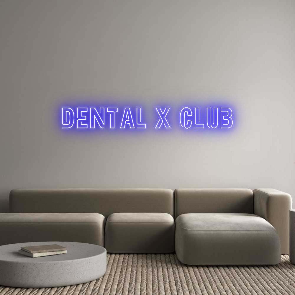 Custom Neon Sign Online Editor DENTAL X CLUB