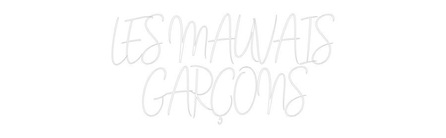 Custom Neon Sign Online Editor LES MAUVAIS
...