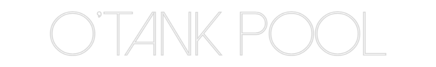 Custom Neon Sign Online Editor O'TANK POOL
