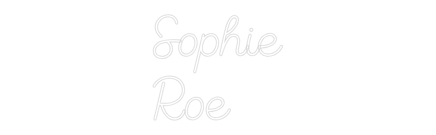 Custom Neon Sign Online Editor Sophie
Roe