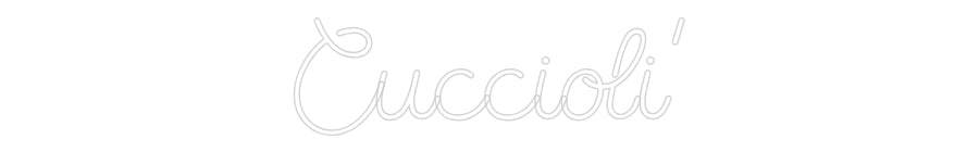 Custom Neon Sign Online Editor Cuccioli’