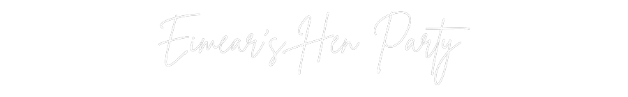 Custom Neon Sign Online Editor Eimear's Hen ...