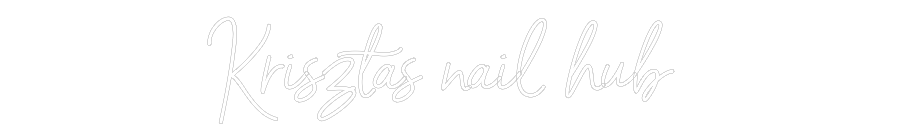 Custom Neon Sign Online Editor Krisztas nail...