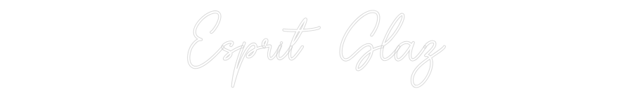 Custom Neon Sign Online Editor Esprit Glaz