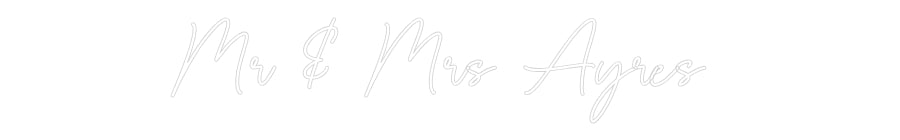 Custom Neon Sign Online Editor Mr & Mrs Ayres