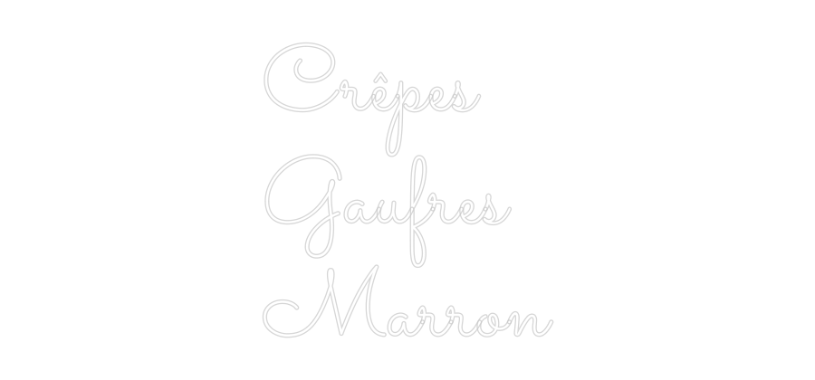 Custom Neon Sign Online Editor Crêpes
Gaufr...