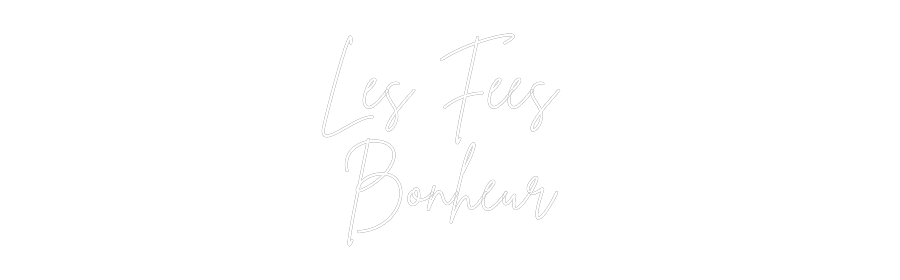 Custom Neon Sign Online Editor Les Fées
Bo...