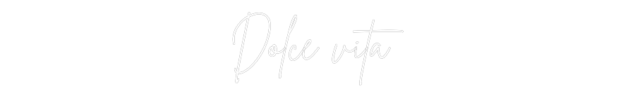 Custom Neon Sign Online Editor Dolce vita