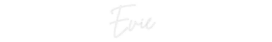 Custom Neon Sign Online Editor Evie