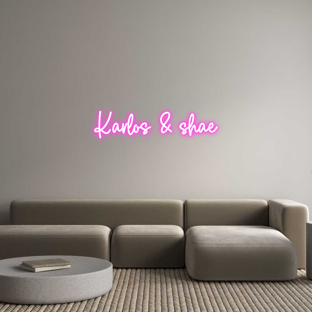 Custom Neon Sign Online Editor Karlos & shae