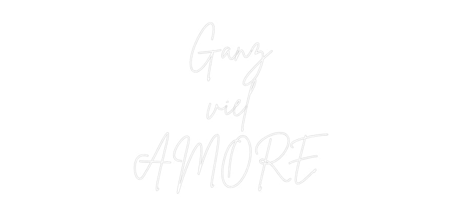 Custom Neon Sign Online Editor Ganz
viel
A...
