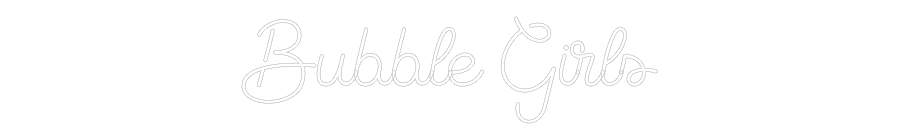 Custom Neon Sign Online Editor Bubble Girls