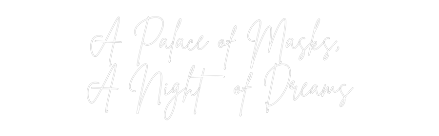 Custom Neon Sign Online Editor A Palace of M...