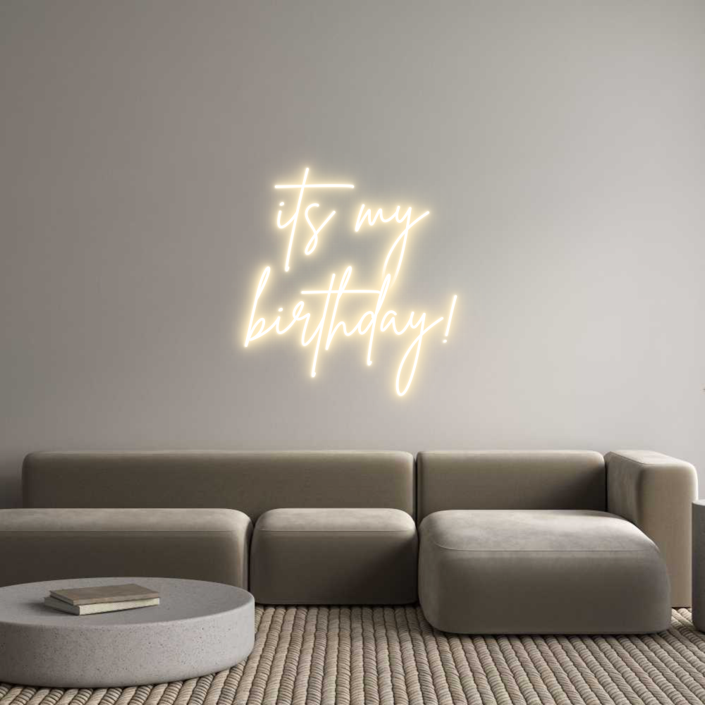 Custom Neon Sign Online Editor its my
birth...