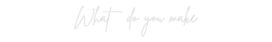 Custom Neon Sign Online Editor What do you m...