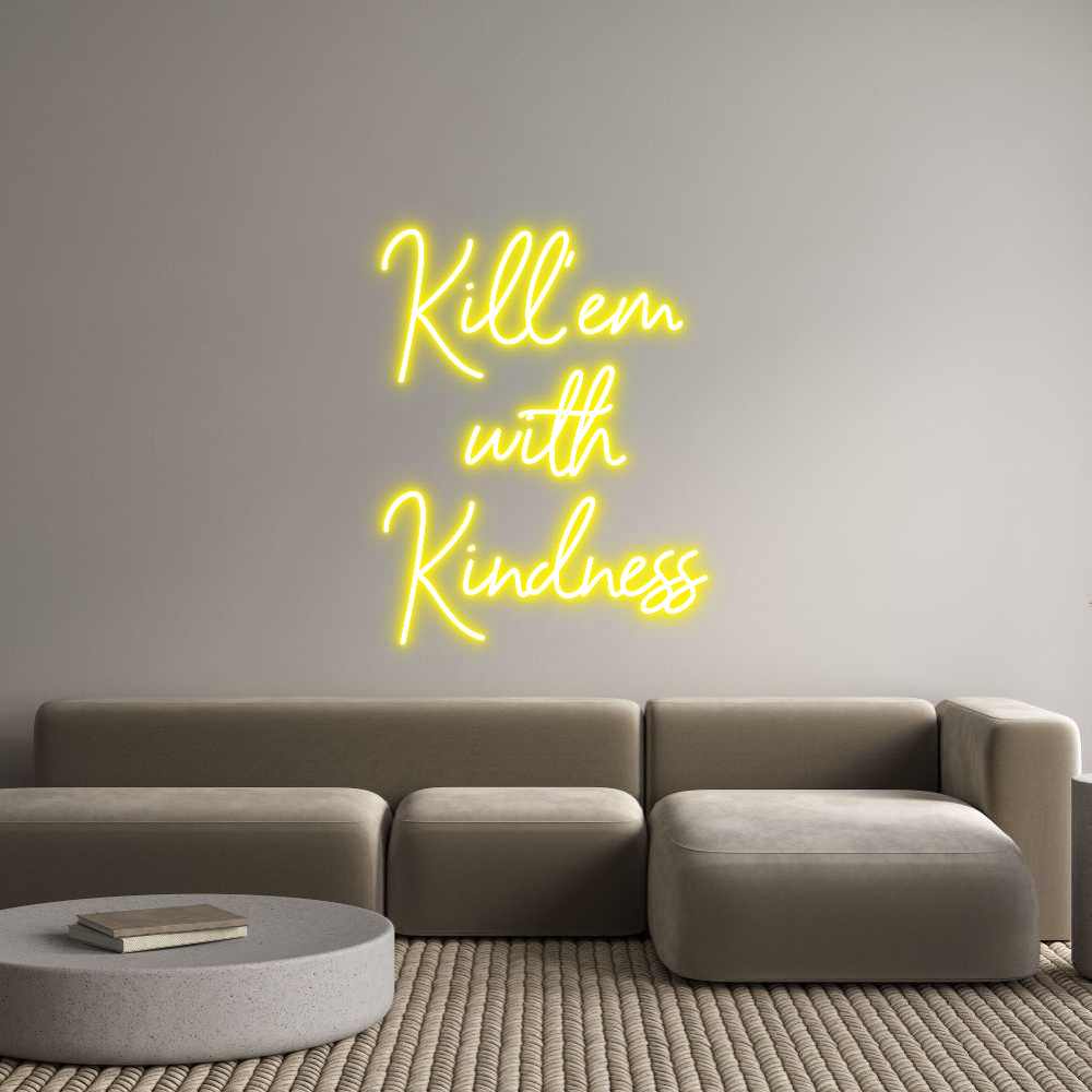 Custom Neon Sign Online Editor Kill’em 
wit...