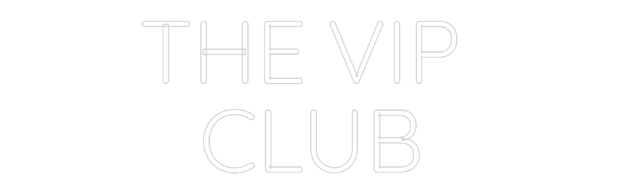 Custom Neon Sign Online Editor THE VIP
CLUB