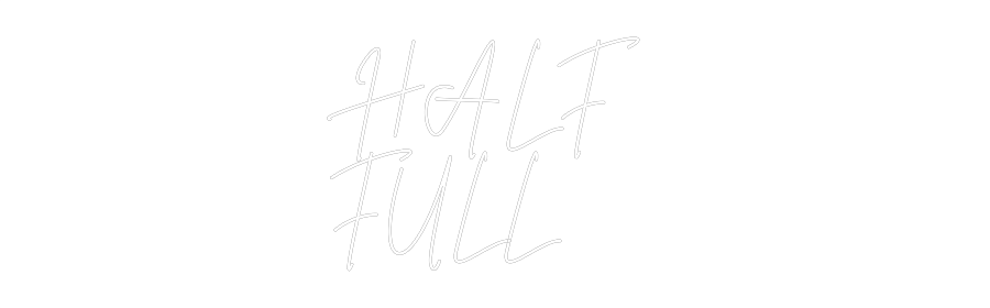 Custom Neon Sign Online Editor HALF
FULL