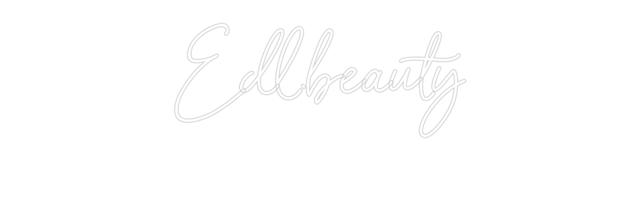 Custom Neon Sign Online Editor Edl.beauty