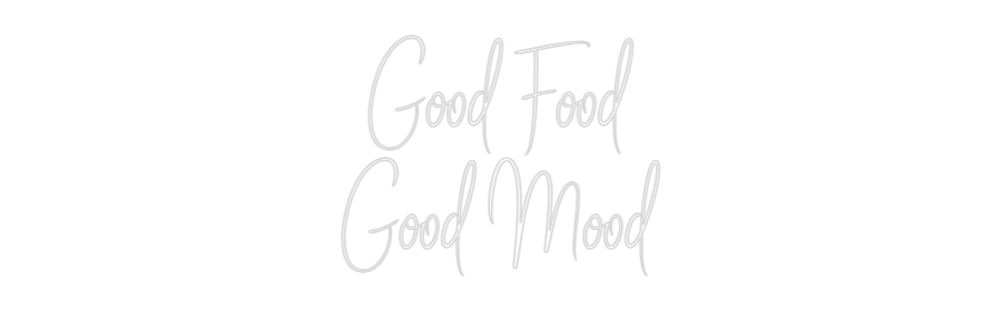 Custom Neon Sign Online Editor Good Food
Go...