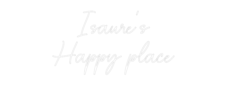 Custom Neon Sign Online Editor Isaure’s
Hap...