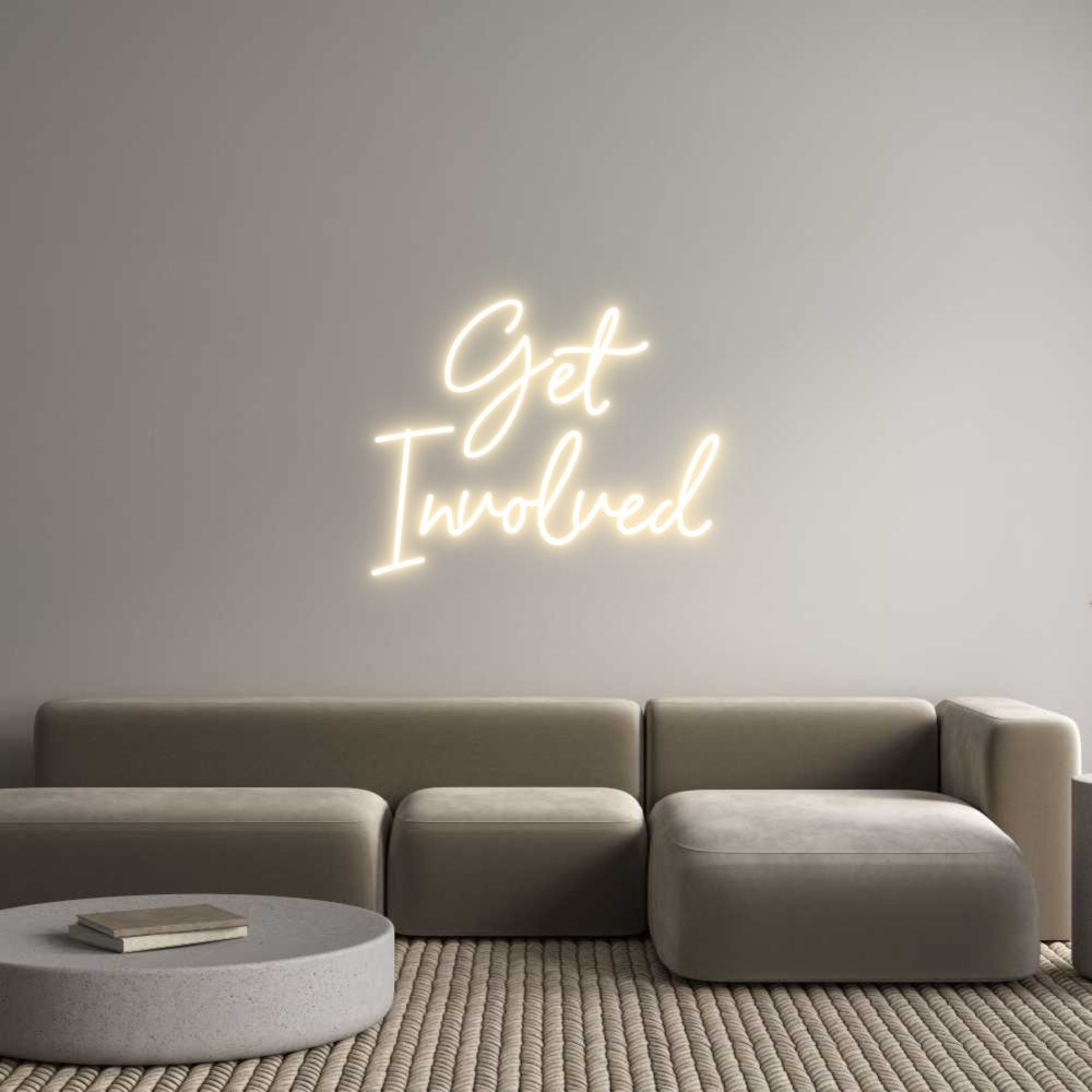 Custom Neon Sign Online Editor Get
Involved