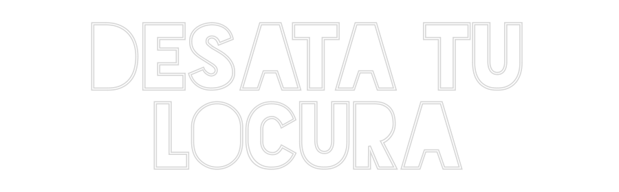 Custom Neon Sign Online Editor DESATA TU
LO...