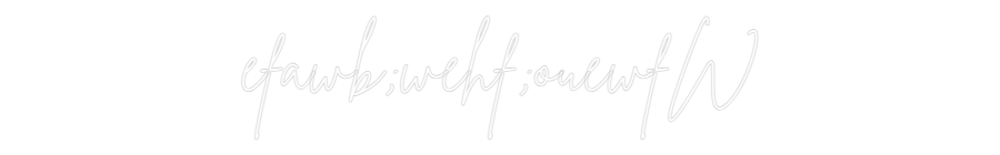 Custom Neon Sign Online Editor efawb;wehf;ou...