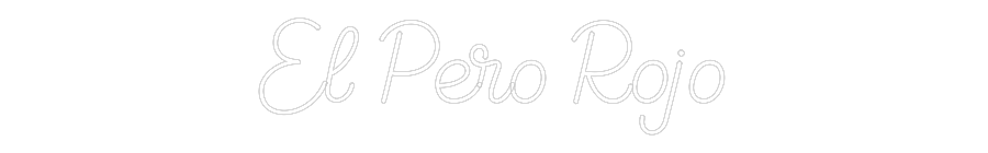 Custom Neon Sign Online Editor El Pero Rojo