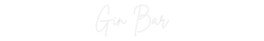 Custom Neon Sign Online Editor Gin Bar