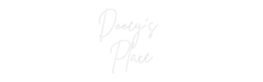 Custom Neon Sign Online Editor Dooey’s
Place