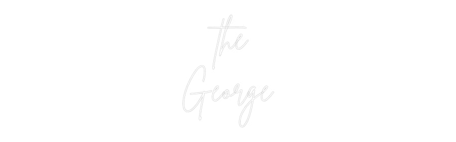 Custom Neon Sign Online Editor the
George