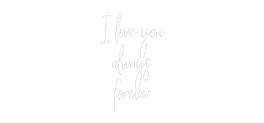 Custom Neon Sign Online Editor I love you
a...