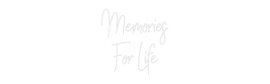 Custom Neon Sign Online Editor Memories
For...