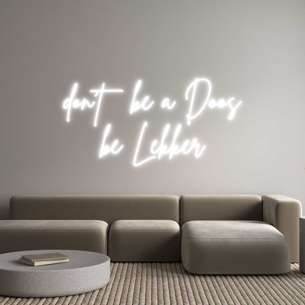 Custom Neon Sign Online Editor don't be a Do...