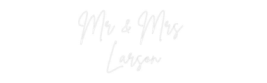 Custom Neon Sign Online Editor Mr & Mrs
La...