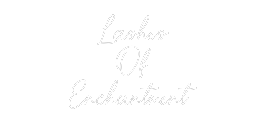 Custom Neon Sign Online Editor Lashes
Of
E...