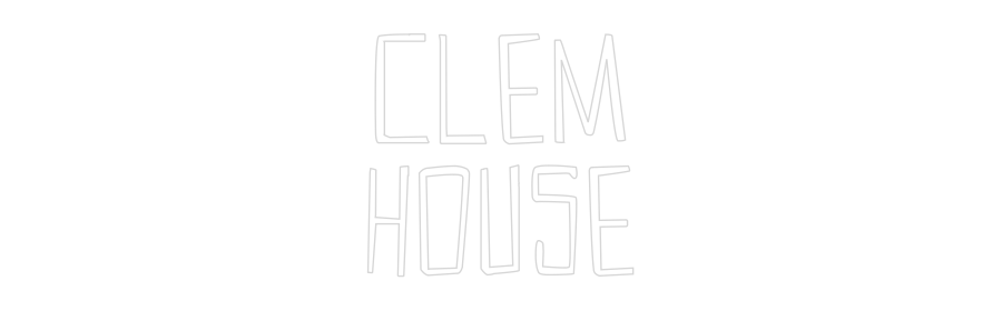 Custom Neon Sign Online Editor Clem
House