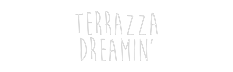 Custom Neon Sign Online Editor TERRAZZA
DRE...
