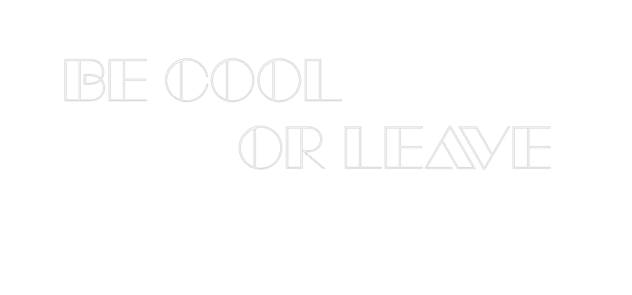 Custom Neon Sign Online Editor Be cool
...