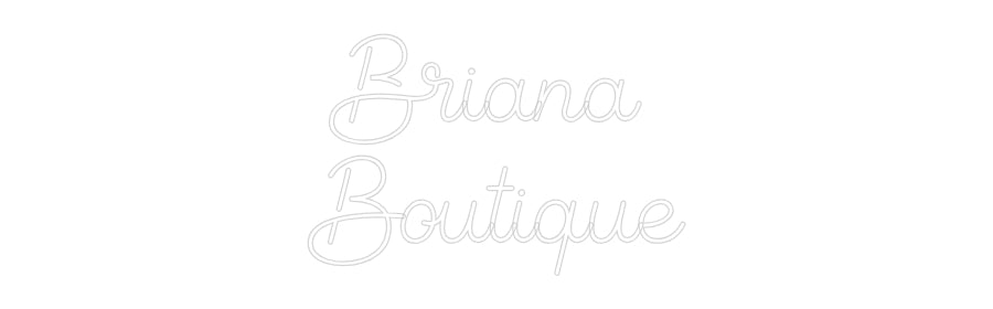 Custom Neon Sign Online Editor Briana
Bout...
