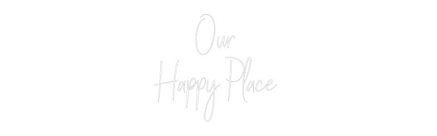 Custom Neon Sign Online Editor Our
Happy P...
