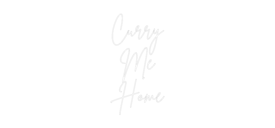 Custom Neon Sign Online Editor Curry
Me
Home