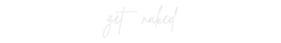 Custom Neon Sign Online Editor get naked