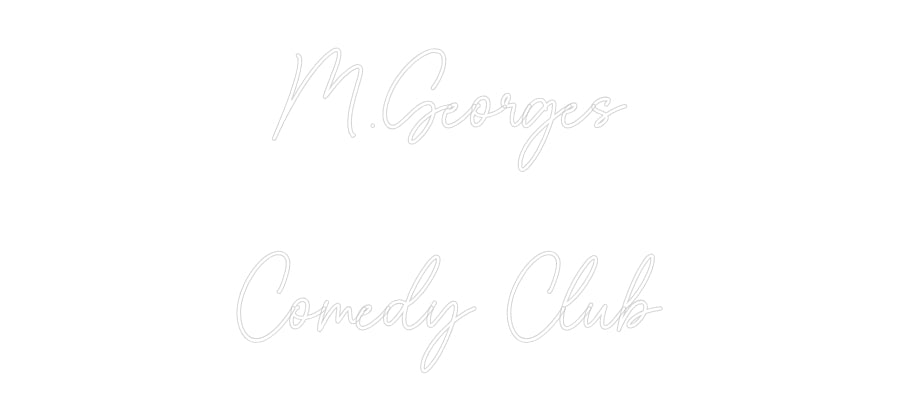 Custom Neon Sign Online Editor M.Georges
...