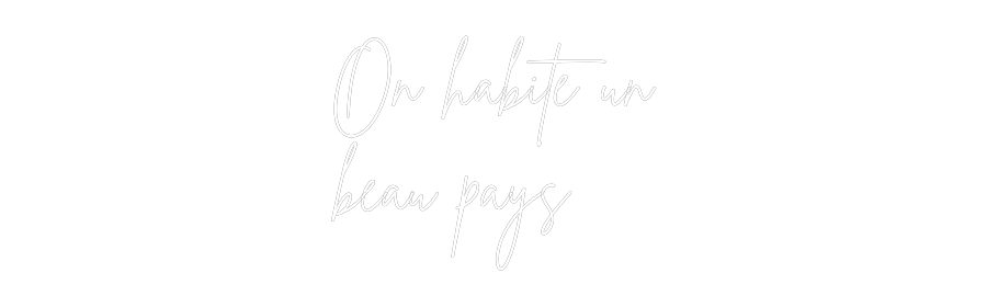 Custom Neon Sign Online Editor On habite un
...