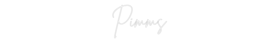 Custom Neon Sign Online Editor Pimms